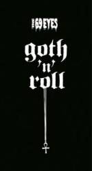 The 69 Eyes : Goth'n'roll